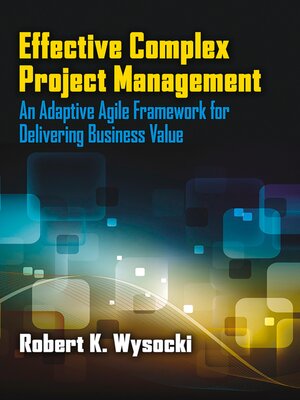 cover image of Effective Complex Project Management